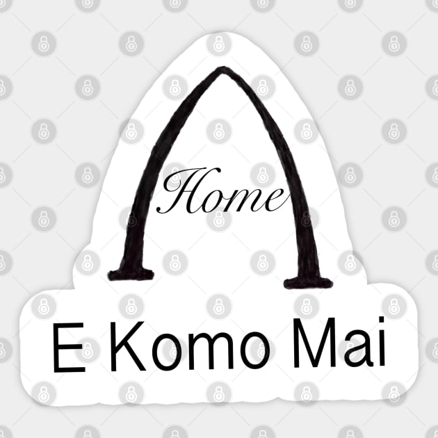 E Komo Mai Sticker by thesleepingrose